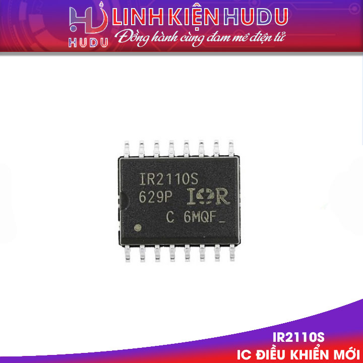 IC NGUỒN IR2110S IR2110 2110 MỚI SOP-16 HALF-BRIDGE DRIVER