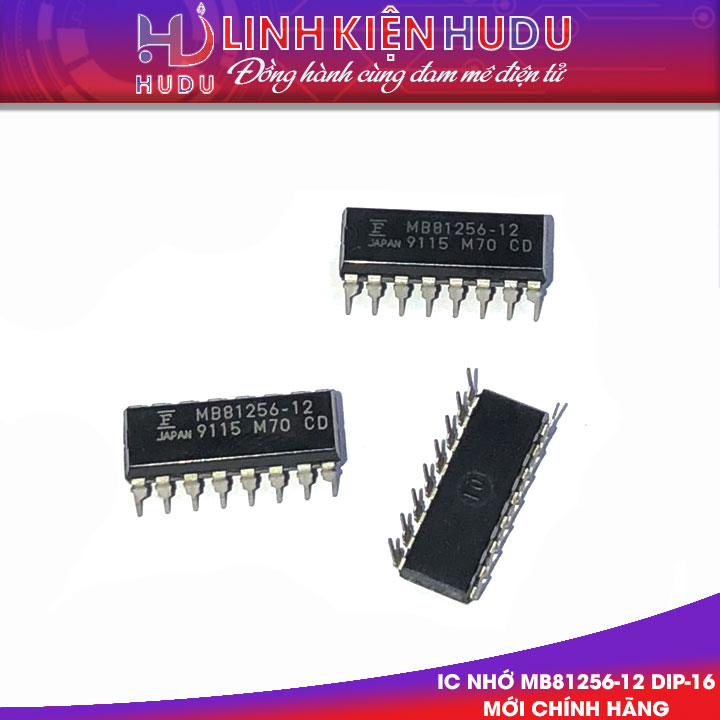 IC nhớ MB81256-12 Dip-16 mới chính hãng