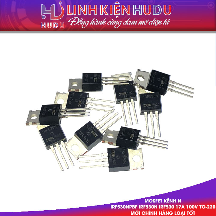 MOSFET IRF530N IRF530NPBF IRF530 TO-220 17A 100V MỚI LOẠI TỐT