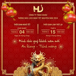 Công ty TNHH Hudu thông báo lịch nghỉ Tết Nguyên Đán 2024